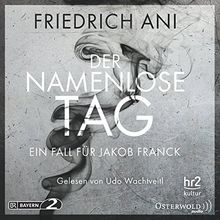 Der namenlose Tag: Ein Fall für Jakob Franck: 5 CDs