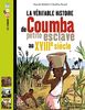 La véritable histoire de Coumba petite esclave au XVIIIe siècle