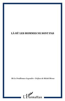 Là où les hommes ne sont pas