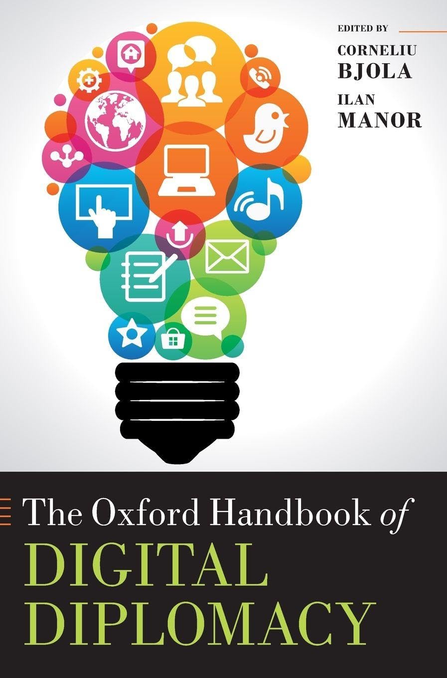 Oxford Handbook of Digital Diplomacy (Oxford Handbooks)