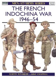 The French Indochina War 1946-54 (Men-at-Arms)