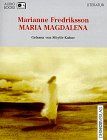 Maria Magdalena, 3 Cassetten