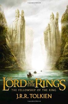 The Fellowship of the Ring (The Lord of the Rings 1)
