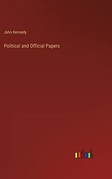 Political and Official Papers