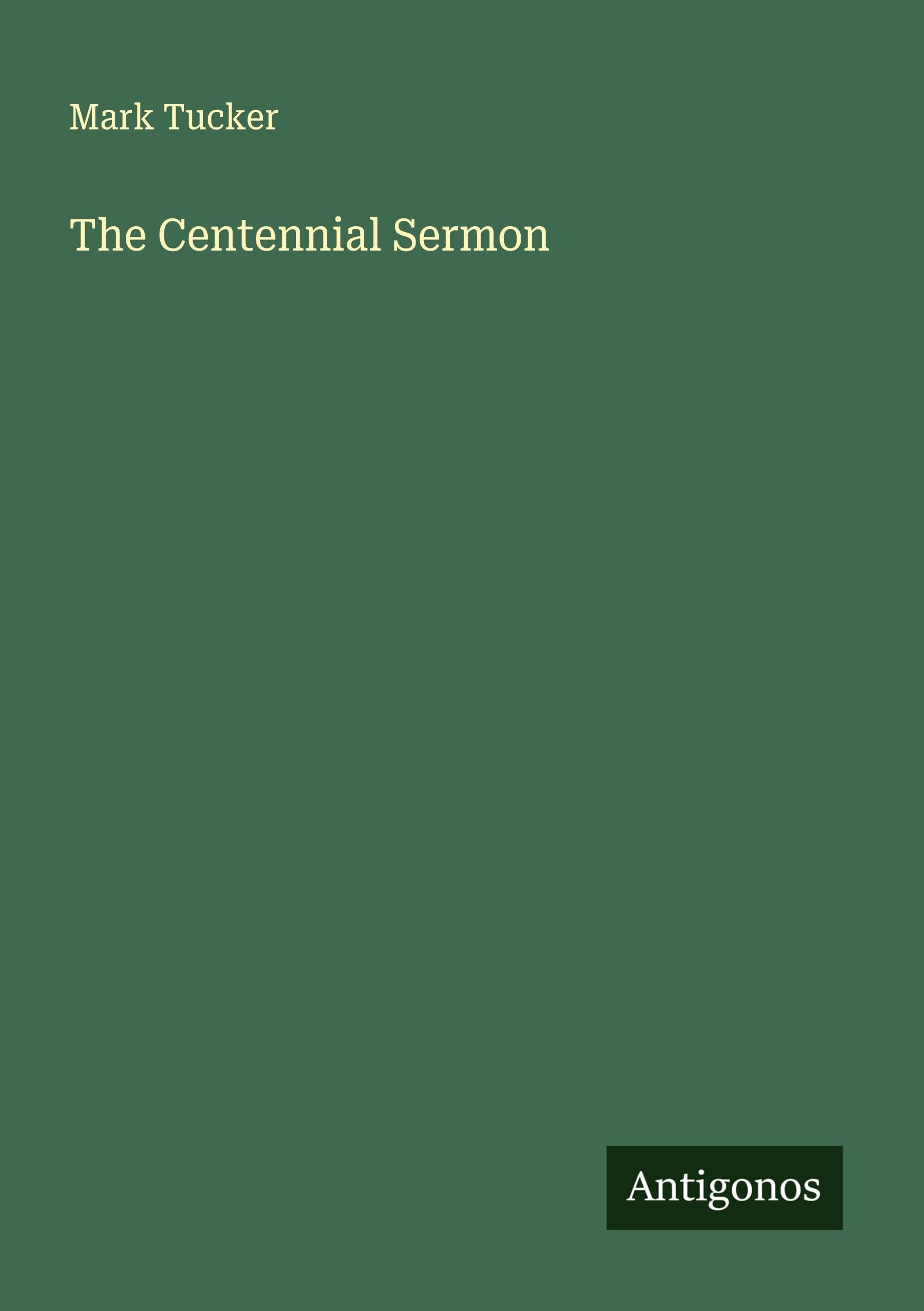 The Centennial Sermon