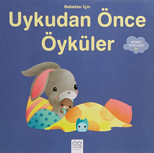 Rafaella Bebekler Icin Uykudan Önce Öyküler, Bebek Öyküleri 1+