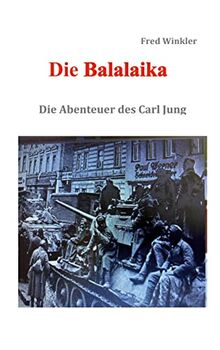 Die Balalaika: Die Abenteuer des Carl Jung