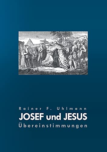 Josef und Jesus: Übereinstimmungen
