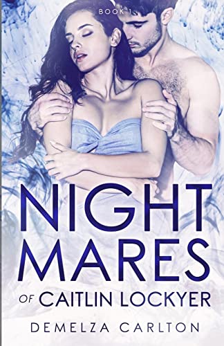 Nightmares of Caitlin Lockyer (Nightmares Trilogy)