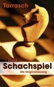 Das Schachspiel. Die Originalfassung