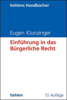 Einführung in das Bürgerliche Recht von Klunzinger, Eugen | Buch | Zustand sehr gut