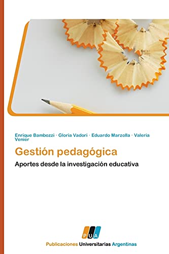 Gestión pedagógica: Aportes desde la investigación educativa