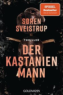 Der Kastanienmann: Thriller