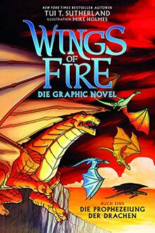 Wings of Fire Graphic Novel #1: Die Prophezeiung der Drachen