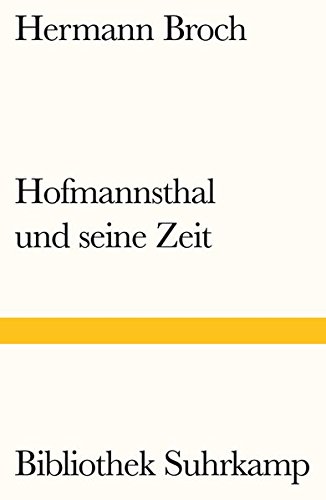 Hofmannsthal und seine Zeit: Eine Studie (Bibliothek Suhrkamp)