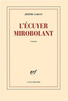 L'écuyer mirobolant