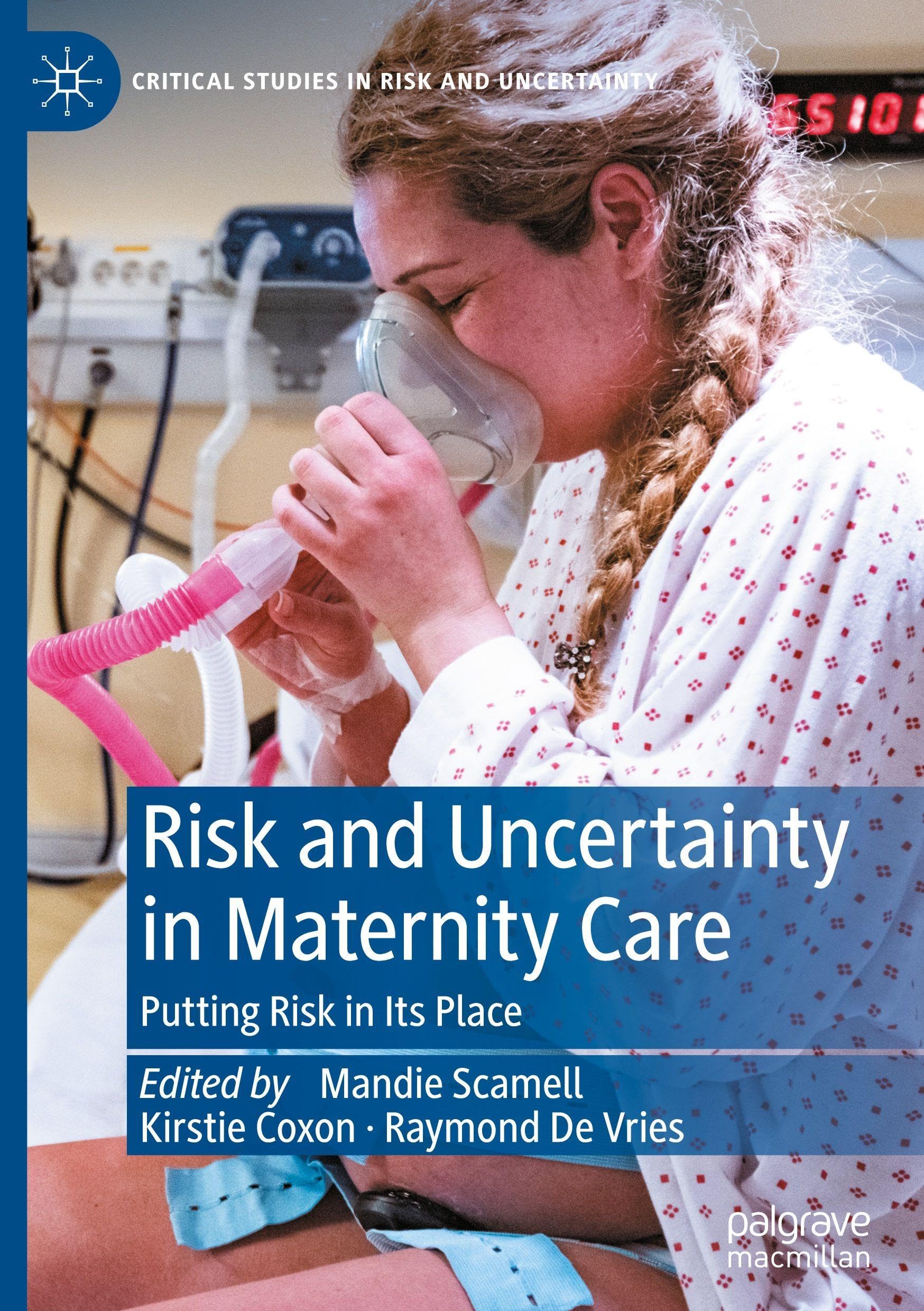 Risk and Uncertainty in Maternity Care