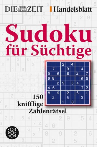 Sudoku Fur Suchtige 150 Knifflige Zahlenratsel Von Die Zeit