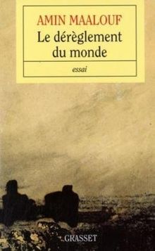 Le dérèglement du monde : quand nos civilisations s'épuisent