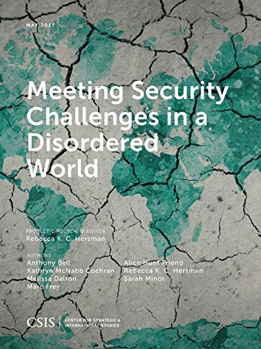 Meeting Security Challenges in a Disordered World (CSIS Reports)