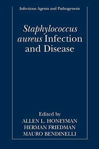Staphylococcus aureus Infection and Disease (Infectious Agents and Pathogenesis)