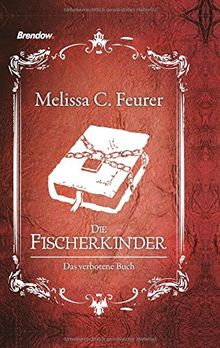 Die Fischerkinder: Das verbotene Buch