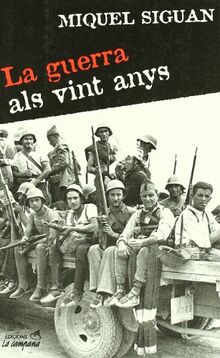 La guerra als vint anys von Siguán Soler, Miguel | Buch | Zustand sehr gut