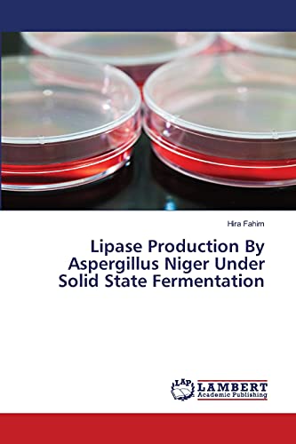 Lipase Production By Aspergillus Niger Under Solid State Fermentation