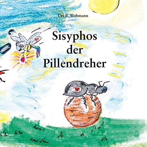 Sisyphos der Pillendreher (Die Abenteuer von Sisyphos dem Pillendreher)