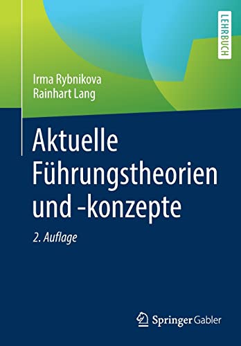 Aktuelle Führungstheorien und -konzepte - Irma Rybnikova Rainhart Lang Kartoniert (TB)