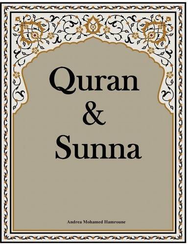 Quran & Sunna (Glaube und Gottesdienst im Islam)