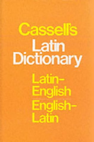 Cassell's Latin-English, English-Latin Standard Dictionary