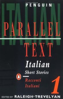 Italian Short Stories: Racconti Italiani: v. 1 (Parallel Text, Penguin)