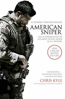 American Sniper [Movie Tie-in Edition]: The Autobiography of the Most Lethal Sniper in U.S. Military History de Kyle, Chris | Livre | état très bon