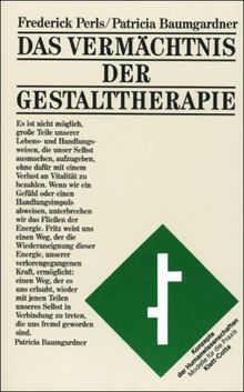 Das Vermächtnis der Gestalttherapie