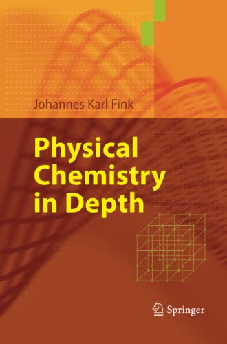 Physical Chemistry in Depth