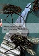 Von Fliegen und Skalpellen