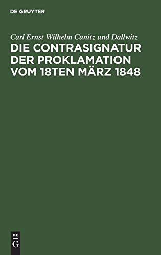 Die Contrasignatur der Proklamation vom 18ten März 1848: Berichtigende Anmerkung zur Signatura temporis