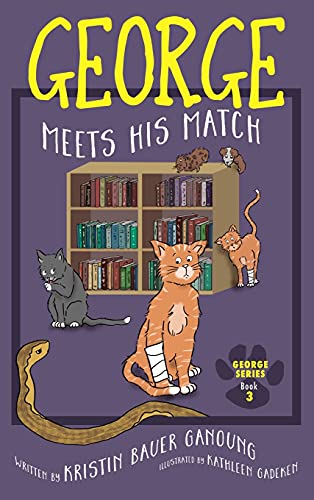 George Meets His Match (George the Cat, Head of Farm Security, Band 3)