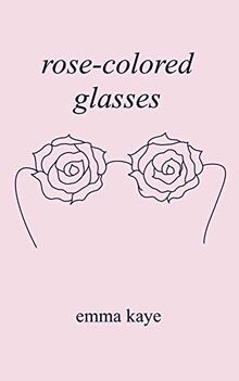rose-colored glasses