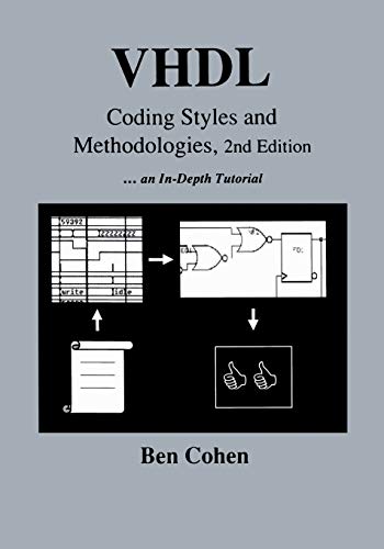 VHDL Coding Styles and Methodologies: Book w. online files/update