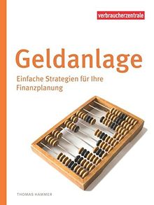 Geldanlage: Einfache Strategien für Ihre Finanzplanung (WISO) von Hammer, Thomas | Buch | Zustand gut