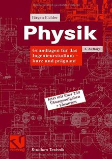 Physik: Grundlagen für das Ingenieurstudium - kurz und prägnant (Studium Technik)