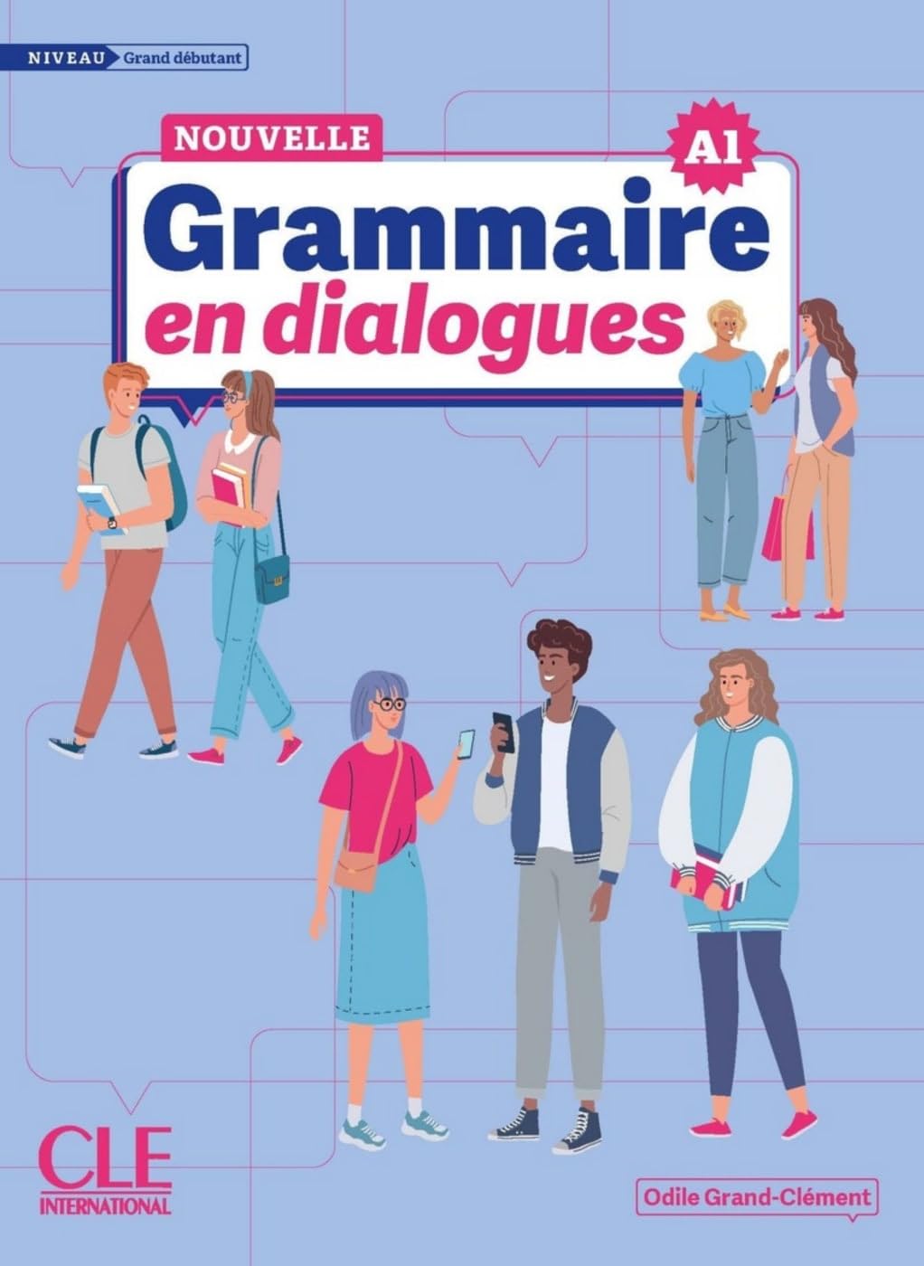 Nouvelle Grammaire en dialogues: Grand débutant A1. Livre avec corrigés et audio en ligne