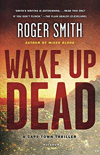 Wake Up Dead (Cape Town Thrillers)