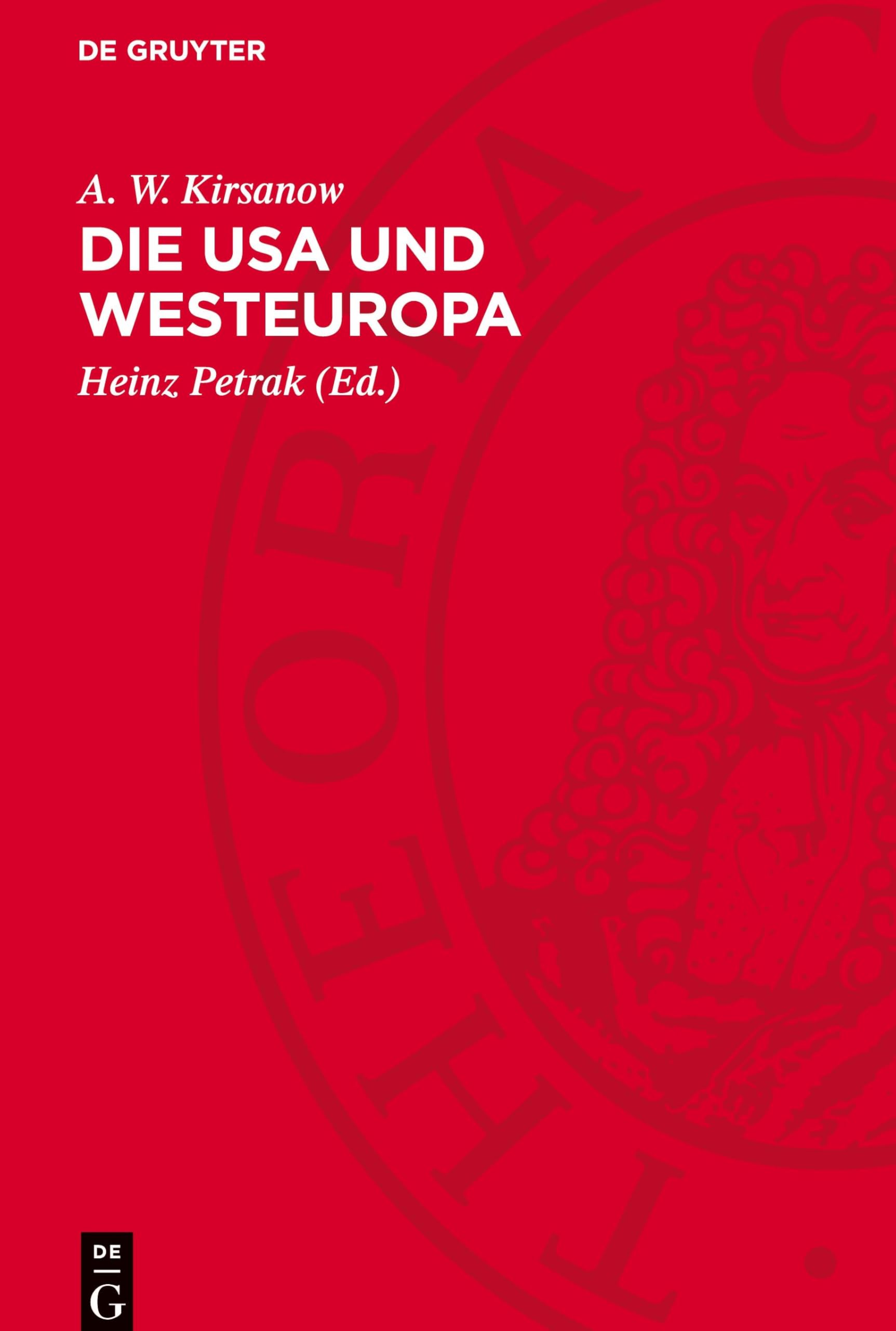 Die USA und Westeuropa: Ihre ökonomischen Beziehungen nach dem zweiten Weltkrieg
