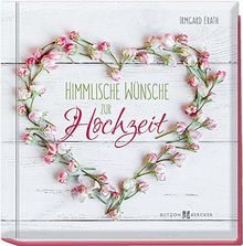 Himmlische Wünsche zur Hochzeit