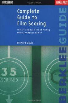 Complete Guide to Film Scoring