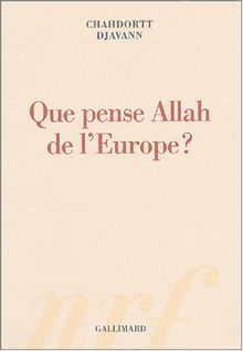 Que pense Allah de l'Europe ?