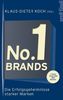 No. 1 Brands: Die Erfolgsgeheimnisse starker Marken